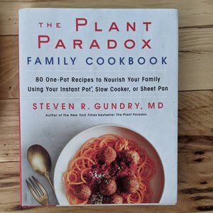 The Plant Paradox Family Cookbook